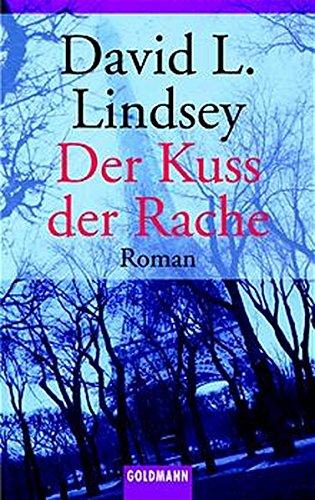 Der Kuss der Rache (Goldmann Allgemeine Reihe)