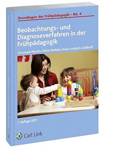 Beobachtungs- und Diagnoseverfahren in der Frühpadagogik