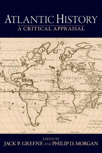 Atlantic History: A Critical Appraisal (Reinterpreting History)