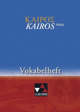 Kairós - neu / Vokabelheft: Griechisches Unterrichtswerk