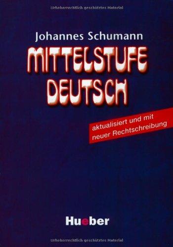 Mittelstufe Deutsch. Kommunikatives Lehrwerk für Fortgeschrittene: Mittelstufe Deutsch, Neubearbeitung, neue Rechtschreibung, Lehrbuch: Mit Mustersatz der Zentralen Mittelstufenprüfung