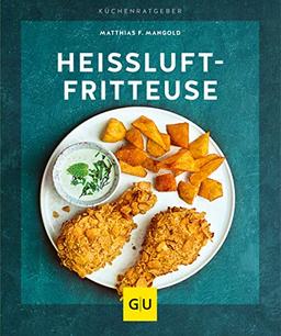 Heißluft-Fritteuse (GU KüchenRatgeber)