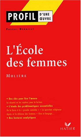 L'école des femmes (1662), Molière