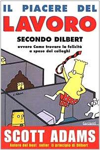 Piacere Del Lavoro Secondo Dilbert