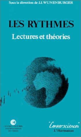 Les Rythmes : lectures et théories