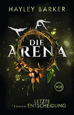 Die Arena: Letzte Entscheidung (Cirque, Band 2)