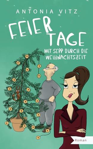 Feiertage: Mit Sepp durch die Weihnachtszeit (Franzi)