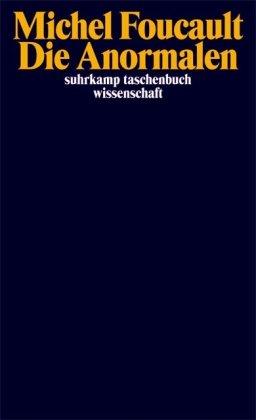 Die Anormalen: Vorlesungen am Collège de France 1974/1975 (suhrkamp taschenbuch wissenschaft)