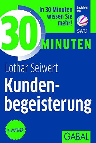 30 Minuten Kundenbegeisterung