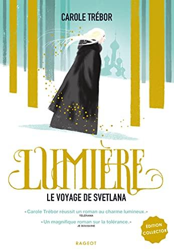 Lumière : le voyage de Svetlana