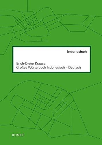 Großes Wörterbuch Indonesisch-Deutsch