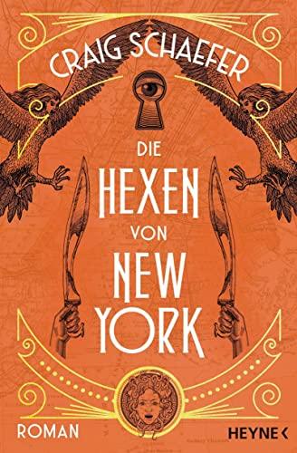 Die Hexen von New York: Roman (Die Geister von New York, Band 2)