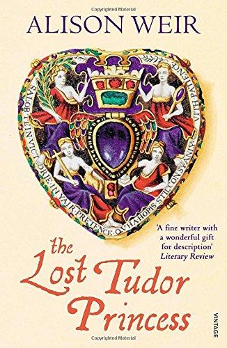 The Lost Tudor Princess: A Life of Margaret Douglas, Countess of Lennox