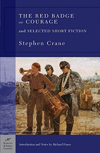 The Red Badge of Courage: And Selected Short Fiction (B&N Classics Trade Paper)