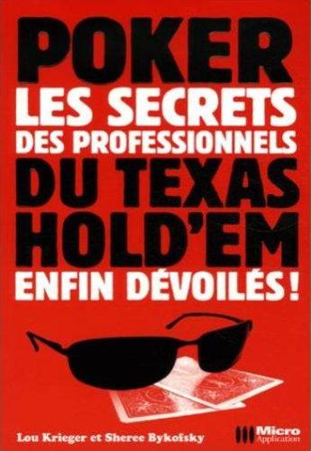 Poker, les secrets des professionnels du Texas Hold'em enfin dévoilés !