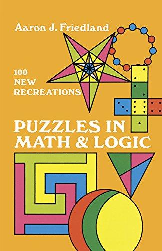 Friedland, A: Puzzles in Mathematics and Logic (Dover Recreational Math)