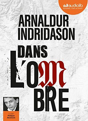 Trilogie des ombres. Vol. 1. Dans l'ombre