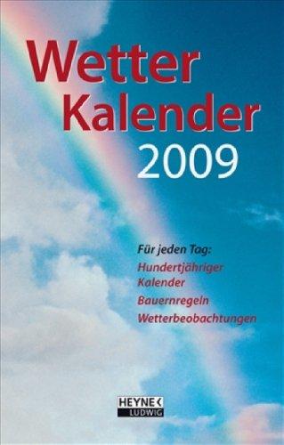 Wetterkalender 2009: Taschenkalender