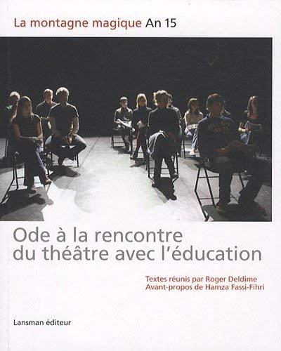 Ode à la rencontre du théâtre avec l'éducation