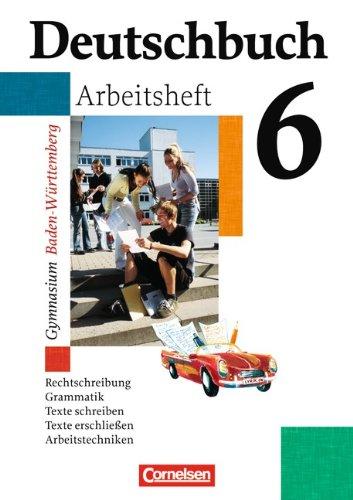 Deutschbuch Gymnasium - Baden Württemberg: Band 6: 10. Schuljahr - Arbeitsheft mit Lösungen