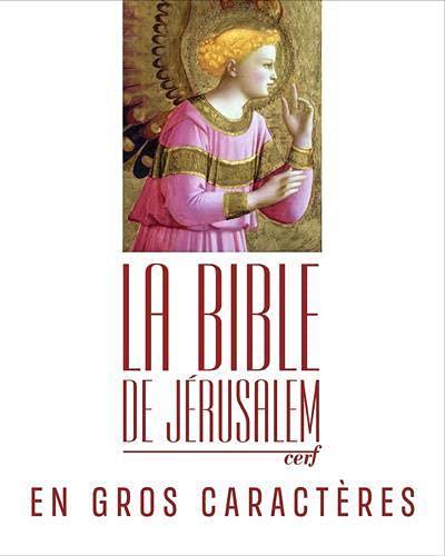 La Bible de Jérusalem : en gros caractères