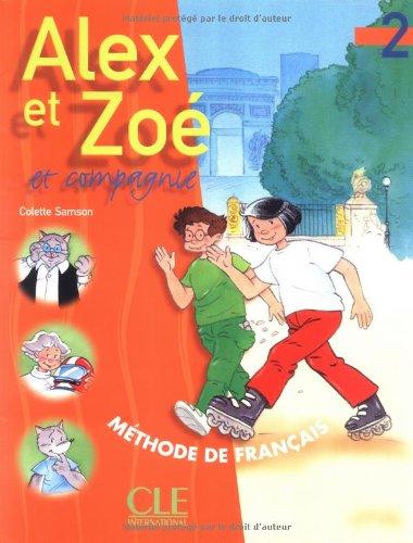 Alex et Zoé et compagnie 2 : méthode de français