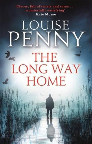 The Long Way Home: Chief Inspector Armand Gamache 10 (Chief Inspector Gamache)