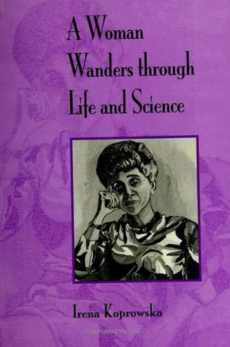 A Woman Wanders Through Life and Science (Suny Series in the Voices of Immigrant Women)