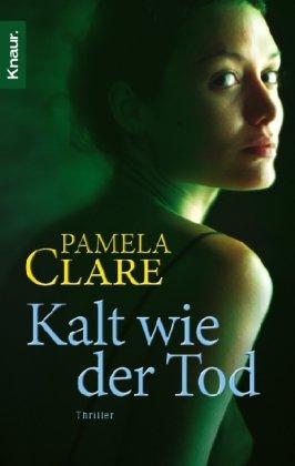 Kalt wie der Tod: Thriller