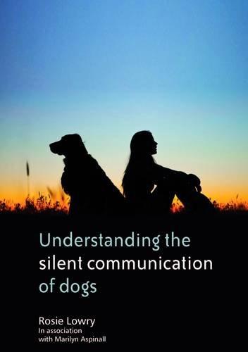 Understanding the Silent Communication of Dogs