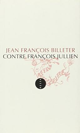 Contre François Jullien