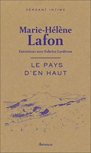 Le pays d'en haut : entretiens avec Fabrice Lardreau