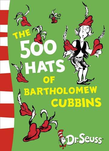 The 500 Hats of Bartholomew Cubbins (Dr. Seuss Yellow Back Book)