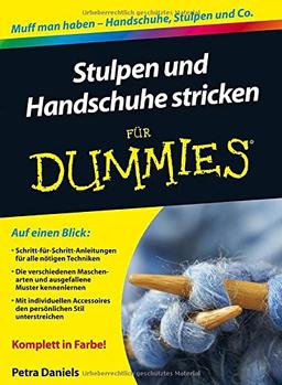 Stulpen und Handschuhe stricken für Dummies (Fur Dummies)