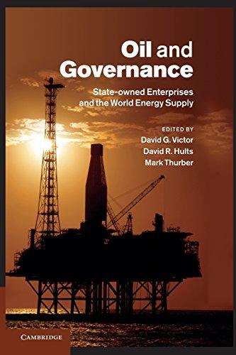 Oil and Governance: State-Owned Enterprises and the World Energy Supply