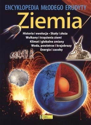 Ziemia. Encyklopedia Mlodego Erudyty