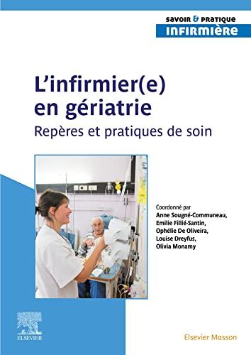 L'infirmier(e) en gériatrie : repères et pratiques de soin