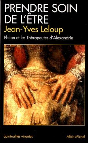 Prendre soin de l'être : Philon et les thérapeutes d'Alexandrie