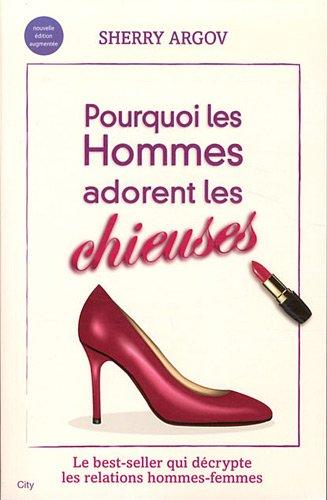 Pourquoi les hommes adorent les chieuses