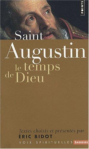 Saint Augustin : le temps de Dieu