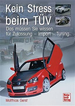 Kein Stress beim TÜV: Das müssen Sie wissen für Zulassung - Import - Tuning