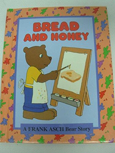 Bread and Honey