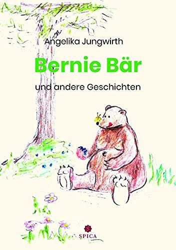 Bernie Bär und andere Geschichten