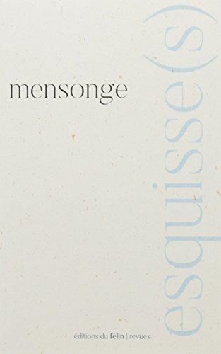 Esquisse(s), n° 11. Mensonge