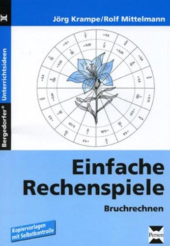 Einfache Rechenspiele. Bruchrechnen: Kopiervorlagen mit Selbstkontrolle