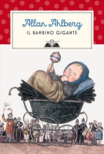 Il bambino gigante (Gl' istrici)