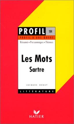 Profil d'une oeuvre : Les mots, Jean-Paul Sartre