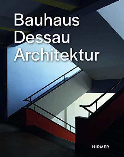 Bauhaus Dessau: Architektur