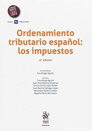 Ordenamiento tributario español : los impuestos (Manuales Tirant Tributario)