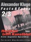 Facts & Fakes 2/3. Herzblut trifft Kunstblut. Erster imaginärer Opernführer.